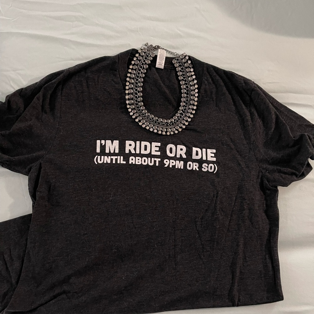 Ride or die till 9 t shirt